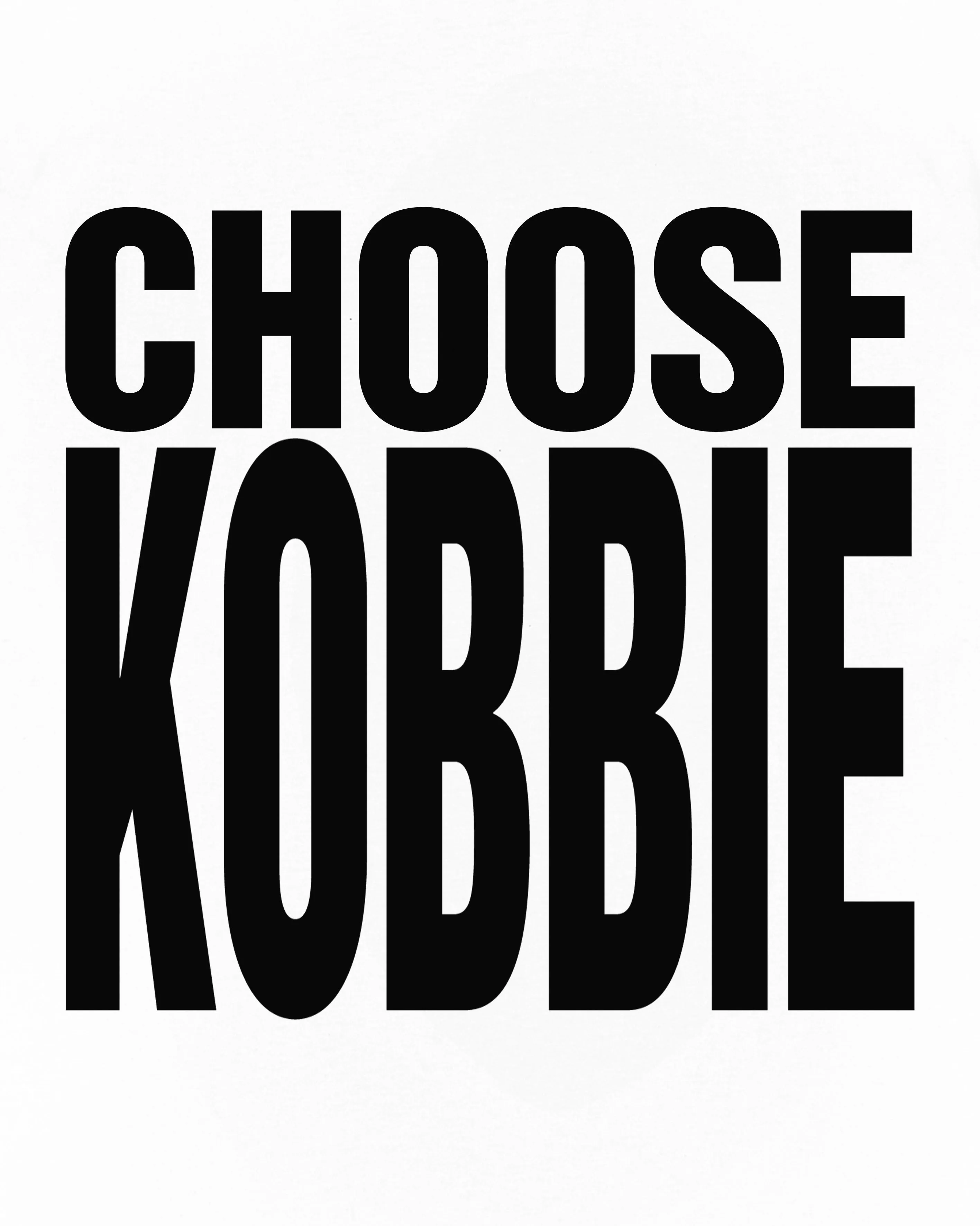 CHOOSE KOBBIE Tee