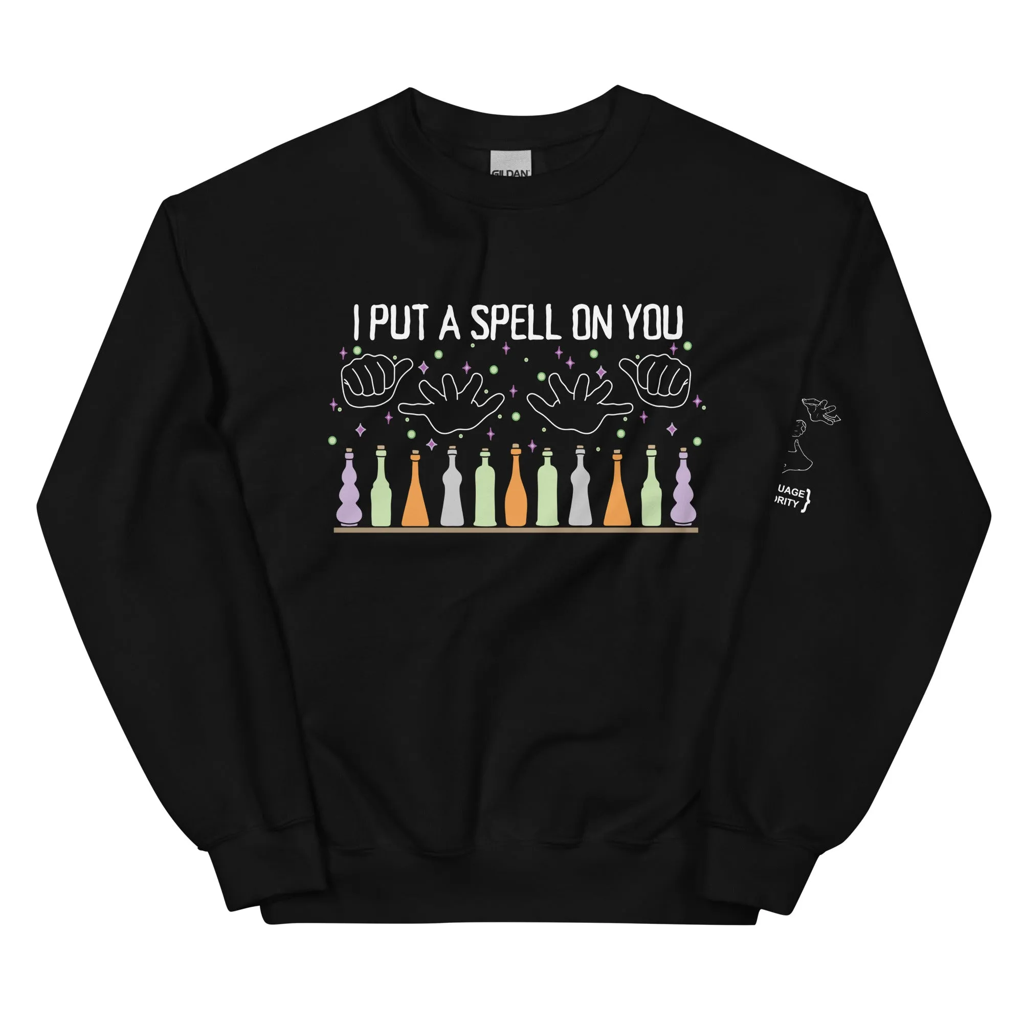 "I Put a Spell on You" Crew Neck Sweatshirt